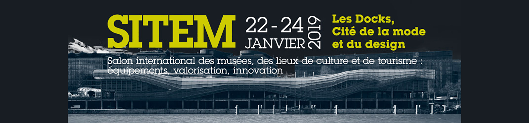 Le SITEM, un salon sur la valorisation des lieux de culture